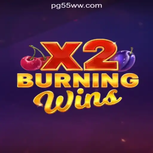 Explore the Exciting World of BurningWinsX2 at 55WW.COM Online Cassino Brasil #1