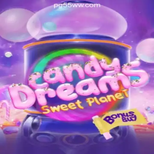 Explore the Enchantment of CandyDreamsSweetPlanet and Discover 55WW.COM Online Cassino Brasil #1