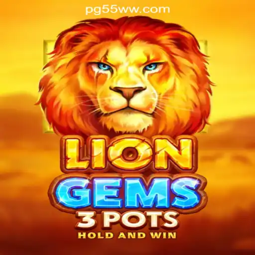 Discover the Exciting World of LionGems3pots at 55WW.COM Online Cassino Brasil #1